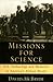 Missions for Science: U.S. Technology and Medicine in America's African World