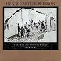 Henri Cartier-Bresson: Masters of Photography Series