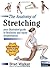 The Anatomy of Stretching by Brad  Walker