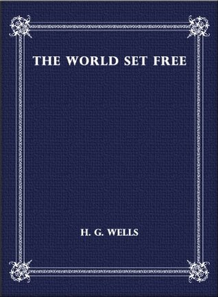 The World Set Free