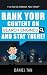 I’ve Got My Website, Now What? How To Rank Your Content on Search Engines and Stay There.