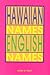 Hawaiian Names--English Names