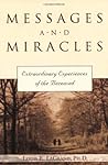 Messages & Miracles: Extraordinary Experiences of the Bereaved