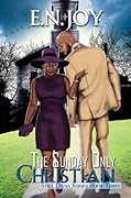 The Sunday Only Christian