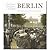 Berlin - Die Welt von geste...