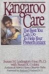 Kangaroo Care: The Best You Can Do to Help Your Preterm Infant