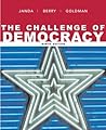 The Challenge of Democracy by Kenneth Janda