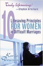 10 Lifesaving Principles for Women in Difficult Marriages (Paperback)