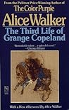 The Third Life of Grange Copeland by Alice Walker