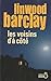 Les Voisins d'à côté by Linwood Barclay