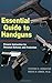 Essential Guide to Handguns: Firearm Instruction for Personal Defense and Protection