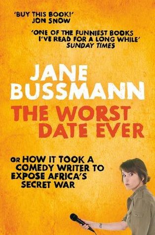 The Worst Date Ever: War Crimes, Hollywood Heart-Throbs and Other Abominations (Paperback)