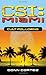 Cult Following (CSI: Miami, #3)