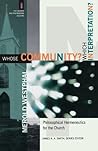 Whose Community? Which Interpretation? by Merold Westphal