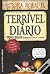 O Terrível Diário (História horrível)