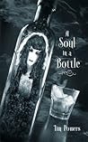 A Soul in a Bottle by Tim Powers