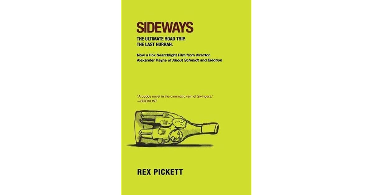 Sideways By Rex Pickett