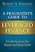 A Pragmatist's Guide to Leveraged Finance by Robert S. Kricheff