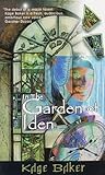 In the Garden of Iden by Kage Baker