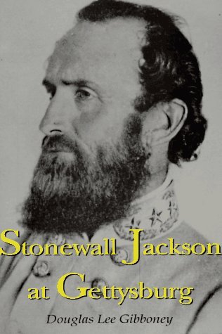 Stonewall Jackson at Gettysburg (Paperback)
