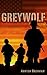 Grey Wolf (Grey Wolf Series Book 1)