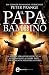 Il papa bambino