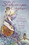 Shadowscapes Tarot by Stephanie Pui-Mun Law