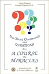 The Most Commonly Asked Questions about A Course in Miracles
