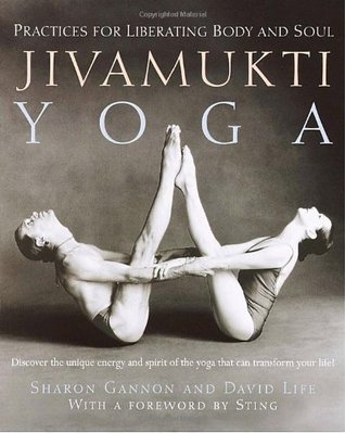 Jivamukti Yoga: Practices for Liberating Body and Soul (Paperback)
