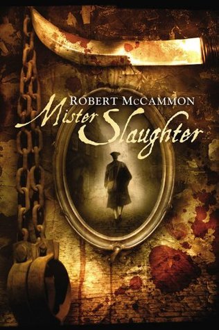 Mister Slaughter by Robert McCammon book cover