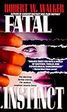 Fatal Instinct