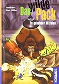 Das Wilde Pack in Geheimer Mission