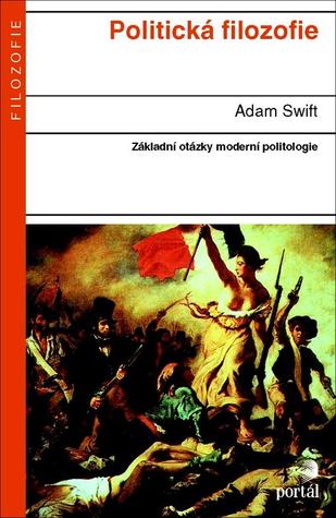 Politická filozofie: základní otázky moderní politologie