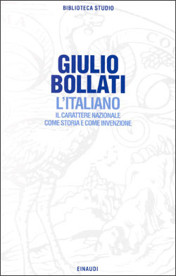 L'italiano: Il carattere nazionale come storia e come invenzione