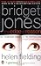 Bridget Jones by Helen Fielding