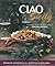 Ciao Sicily: Recipes from the PBS Series Cucina Sicilia