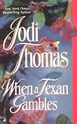 When a Texan Gambles (Wife Lottery, #2) 