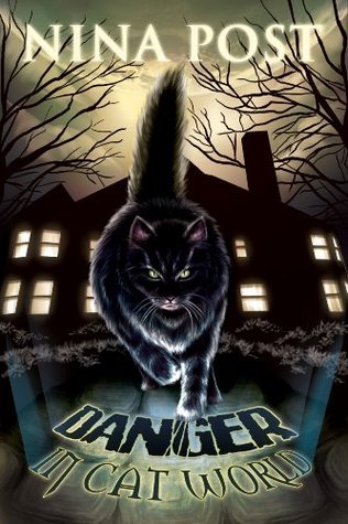 Danger in Cat World (Kindle Edition)