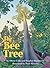 The Bee Tree
