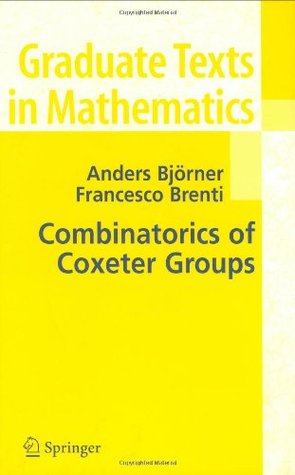 Combinatorics of Coxeter Groups (Graduate Texts in Mathematics, 231)