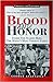 Blood and Honor: Inside the Scarfo Mob, the Mafia's Most Violent Family, Updated and Expanded