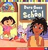 Dora Goes to School by Leslie Valdes