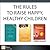 The Rules to Raise Happy, Healthy Children (Collection)