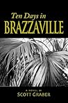 Ten Days in Brazz...