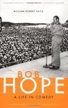Bob Hope: A Life In Comedy