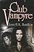 Club Vampyre by Laurell K. Hamilton