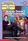 Dracula Doesn't Drink Lemonade by Debbie Dadey