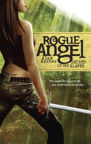 Secret of the Slaves (Rogue Angel, #8)