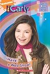iHave a Web Show! (iCarly)