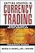 Getting Started in Currency Trading: Winning in Today's Hottest Marketplace